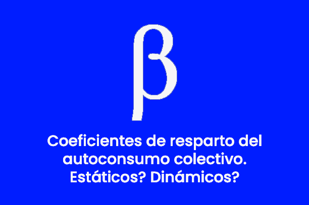 Coeficientes de reparto autoconsumo colectivo